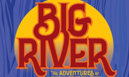 Adventure Awaits at ‘Big River’