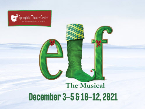 STC Presents Elf: The Musical December 3-12, 2021 @ Hoogland