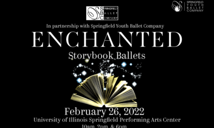 Springfield Ballet Company – Enchanted Storybook Ballets February 26, 2022  @ UIS