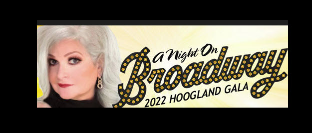 A Night on Broadway- Hoogland Center for the Arts 2022 Gala  September 17, 2022 @ 8:30 PM @ Hoogland