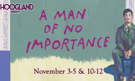 HCFTA presents A Man of No Importance  November 3-12, 2023