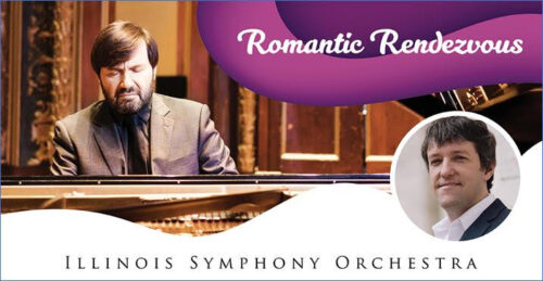 Adventure Awaits with your Illinois Symphony Orchestra at Romantic Rendezvous with Music Director Candidate Yaniv Dinur and Pianist Alexander Korsantia