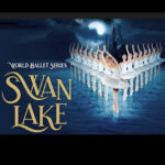 World Ballet Series: Swan Lake March 22, 2024 @ UISPAC
