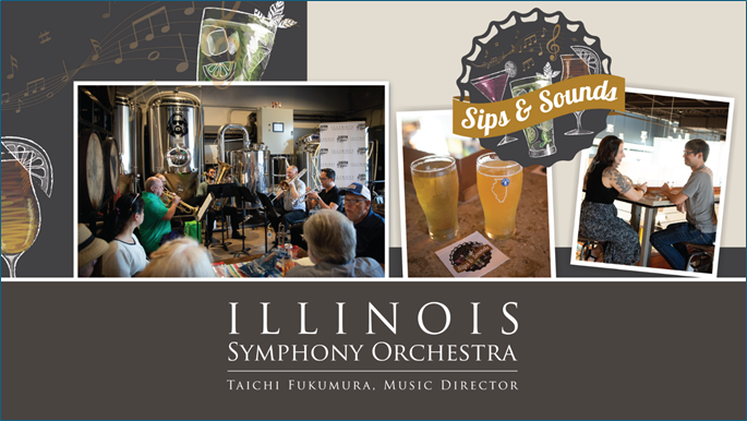 Illinois Symphony Orchestra’s Sips & Sounds summer concert series kicks off on June 25 & June 26, 2025!